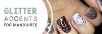 Glitter Accents for Manicures
