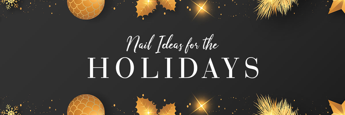 Nail Ideas for the Holidays